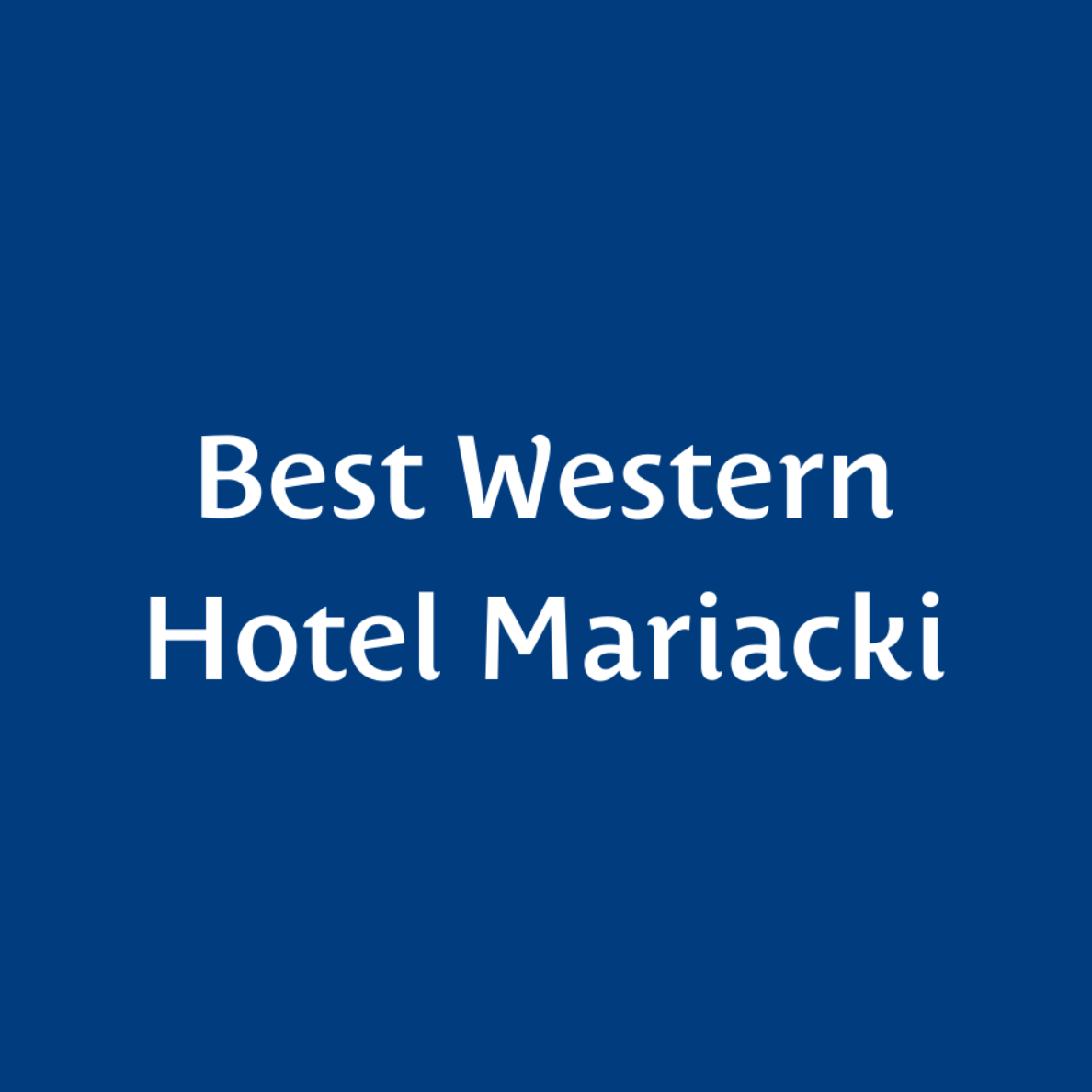 Hotel Mariacki